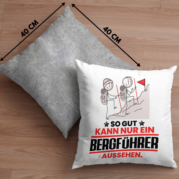 Bergführer Geschenk Kissen mit Füllung 40x40 So Gut Kann Nur Ein Bergführer Aussehen Geschenkidee (Grau) Grau Trendation