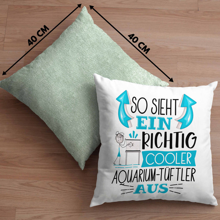 Aquarium-Tüftler Kissen mit Füllung 40x40 So Sieht Ein Richtig Cooler Aquarium-Tüftler Aus Geschenk Lustiger Spruch Geschenkidee (Grau) Grün Trendation