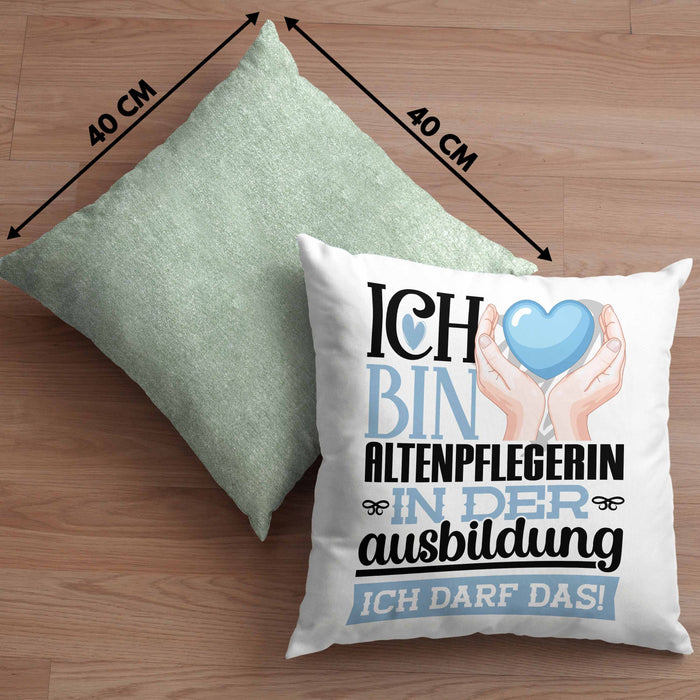 Altenpflegerin Ausbildung Start Geschenk Kissen mit Füllung 40x40 Ich Bin Altenpflegerin In Der Ausbildung Ich Darf Das Geschenkidee (Grau) Grün Trendation