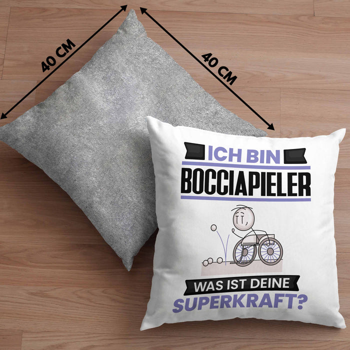 Bocciapieler Kissen mit Füllung 40x40 Geschenk für Bocciapieler Geburtstag Lustiger Spruch Was Ist Deine Superkraft (Grau) Grau Trendation
