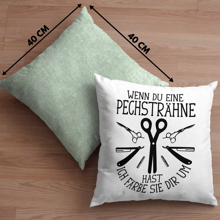 Friseurin Kissen mit Füllung 40x40 Geschenk Wenn Du Eine Pechsträhne Hast Ich Färbe Sie Dir Um (Grau) Grün Trendation