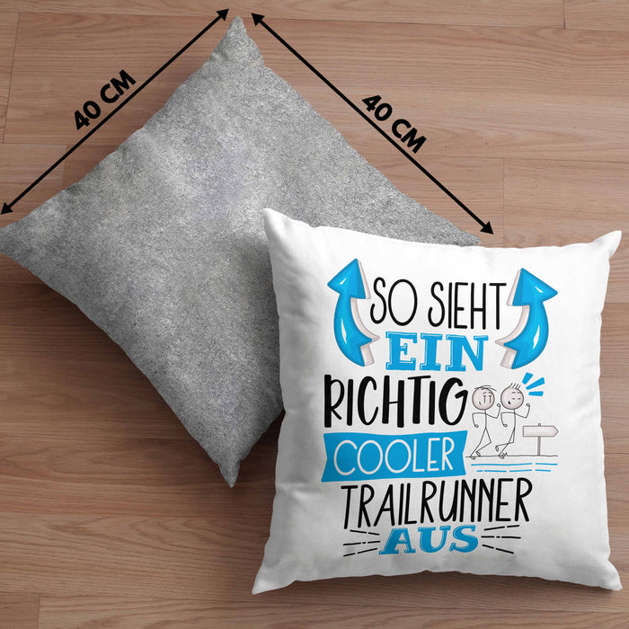 So Sieht Ein Richtig Cooler Trailrunner Aus Kissen mit Füllung 40x40 Geschenk für Trailrunner Geburtstag Geschenkdiee (Grau) Grau Trendation