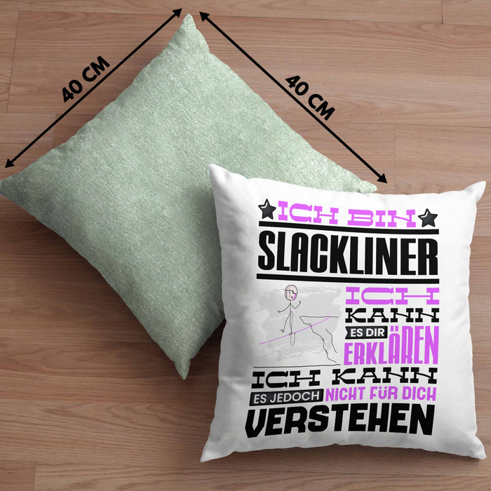 Slackliner Geschenk Kaffee-Kissen mit Füllung 40x40 Geschenkidee für Slackliner Ich Bin Slackliner Ich Kann Es Dir Erklären Jedoch Nicht Für Dich Verstehen Spruch Lustig (Grau) Grün Trendation