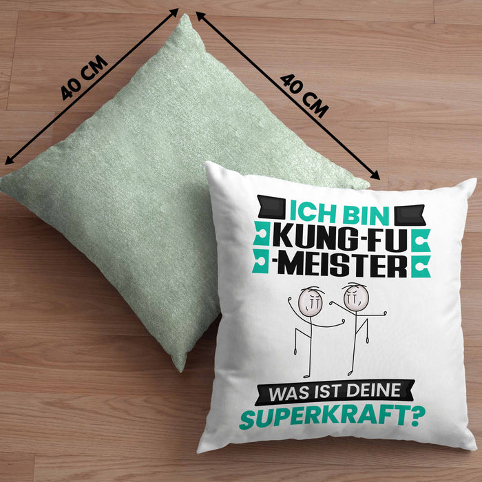 Kung-Fu-Meister Kissen mit Füllung 40x40 Geschenk für Kung-Fu-Meister Geburtstag Lustiger Spruch Was Ist Deine Superkraft (Grau) Grün Trendation