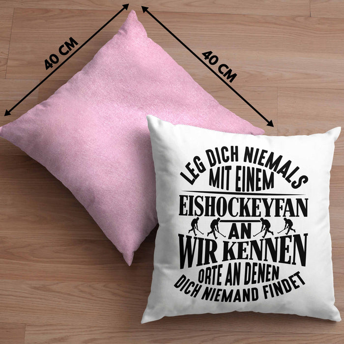 Eishockeyfan Kissen mit Füllung 40x40 Geschenk Leg Dich Niemals Mit Einem Eishockeydfan An Eishockey-Liebhaber Spieler Geschenkidee (Grau) Rosa Trendation