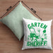 Gärtner Geschenk Kissen mit Füllung 40x40 Garten-Sheriff Geschenkidee Garten-Pflege (Grau) Grün Trendation