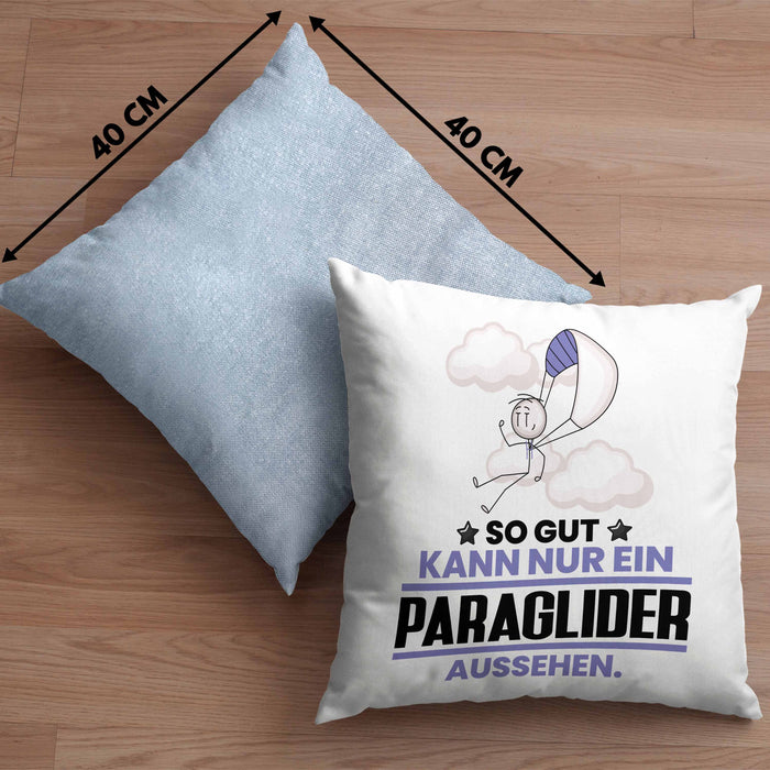 Paraglider Geschenk Kissen mit Füllung 40x40 So Gut Kann Nur Ein Paraglider Aussehen Geschenkidee (Grau) Blau Trendation