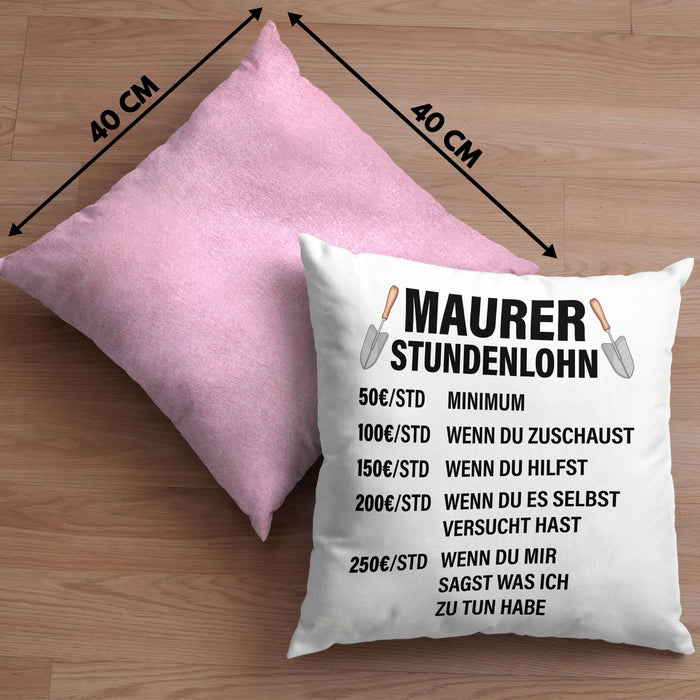 Maurer Kissen mit Füllung 40x40 Geschenk Mit Spruch Maurer Geschenkidee Lustig Männer Stundenlohn (Grau) Rosa Trendation
