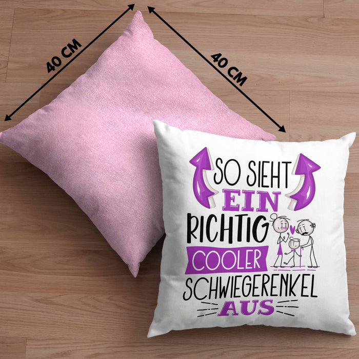 Schwiegerenkel Kissen mit Füllung 40x40 Geschenk So Sieht Ein RIchtig Cooler Schwiegerenkel Aus Geschenkidee Lustiger Spruch Geburtstag (Grau) Rosa Trendation