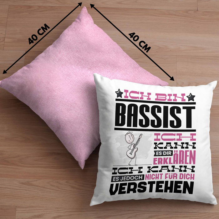 Bassist Geschenk Kaffee-Kissen mit Füllung 40x40 Geschenkidee für Bassist Ich Bin Bassist Ich Kann Es Dir Erklären Jedoch Nicht Für Dich Verstehen Spruch Lustig (Grau) Rosa Trendation