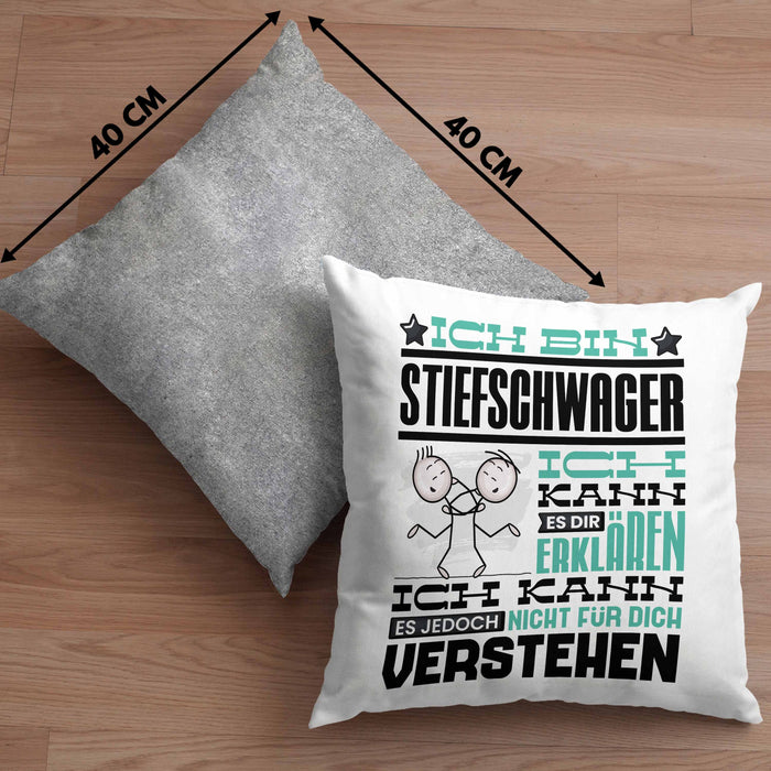 Stiefschwager Geschenk Kaffee-Kissen mit Füllung 40x40 Geschenkidee für Stiefschwager Ich Bin Stiefschwager Ich Kann Es Dir Erklären Jedoch Nicht Für Dich Verstehen Spruch Lustig (Grau) Grau Trendation