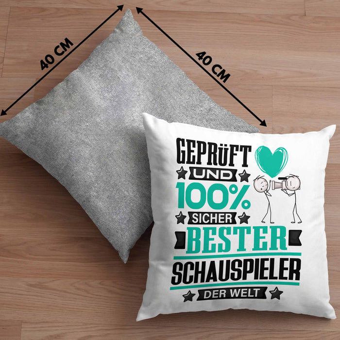 Schauspieler Geschenk Lustiger Spruch für Schauspieler Geschenkidee Bester Schauspieler Der WeltKissen mit Füllung 40x40 (Grau) Grau Trendation