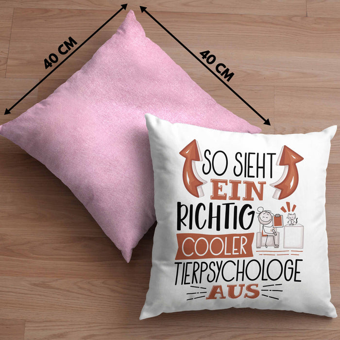 Tierpsychologe Kissen mit Füllung 40x40 So Sieht Ein Richtig Cooler Tierpsychologe Aus Geschenk Lustiger Spruch Geschenkidee (Grau) Rosa Trendation