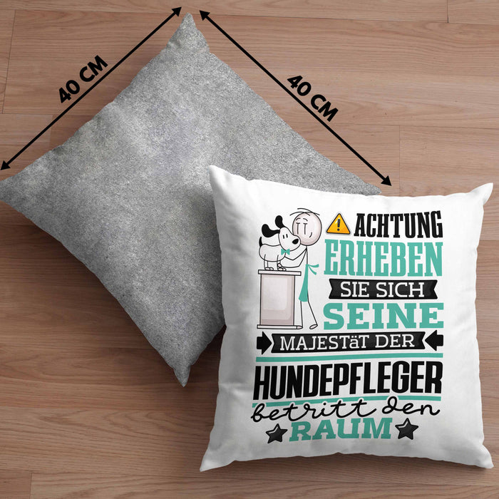Hundepfleger Geschenk Kissen mit Füllung 40x40 Lustiger Spruch Erheben Sie Sich Der Hundepfleger Betritt den Raum (Grau) Grau Trendation