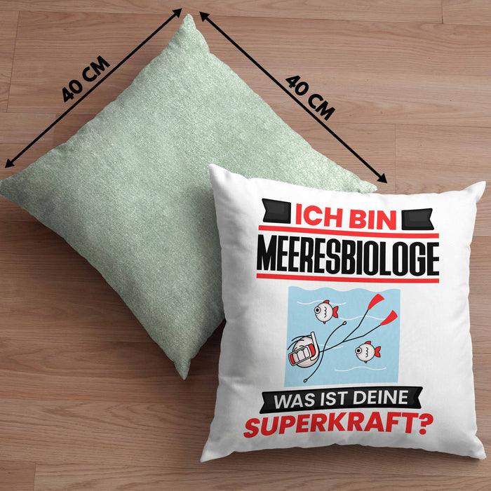 Meeresbiologe Kissen mit Füllung 40x40 Geschenk für Meeresbiologe Geburtstag Lustiger Spruch Was Ist Deine Superkraft (Grau) Grün Trendation