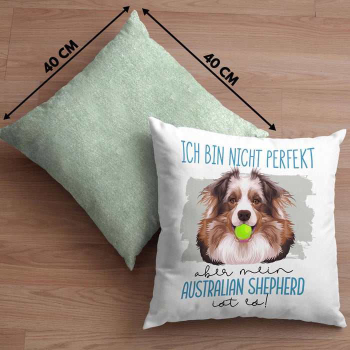Australian Shepherd Besitzer Kissen mit Füllung 40x40 Geschenk Lustiger Spruch Geschenkidee Besitzerin Ich Bin Nicht toll Aber Mein Australian Shepherd Ist Es (Grau) Grün Trendation