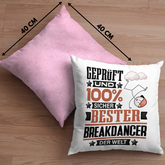 Breakdancer Geschenk Lustiger Spruch für Breakdancer Geschenkidee Bester Breakdancer Der WeltKissen mit Füllung 40x40 (Grau) Rosa Trendation