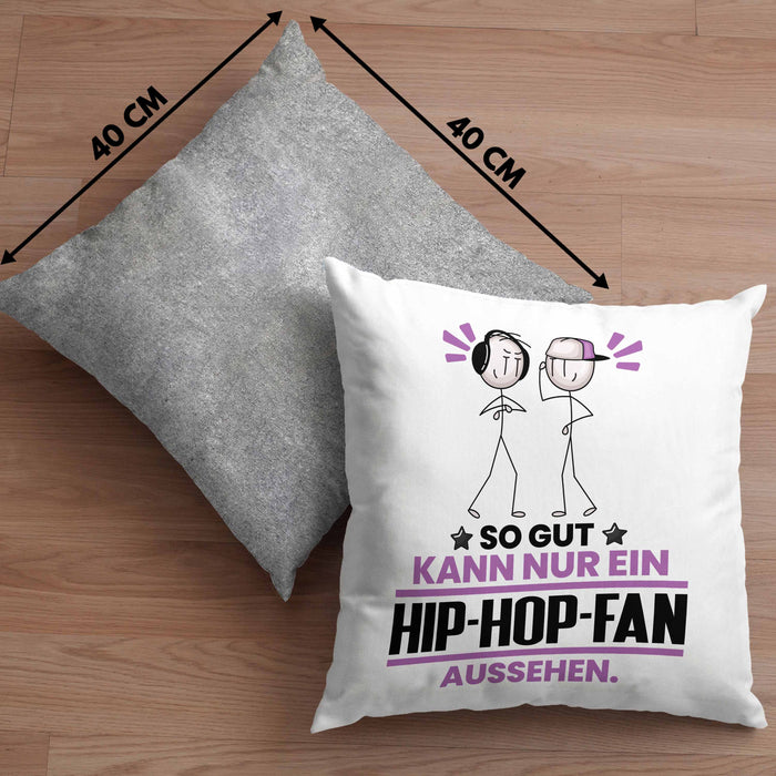 Hip-Hop-Fan Geschenk Kissen mit Füllung 40x40 So Gut Kann Nur Ein Hip-Hop-Fan Aussehen Geschenkidee (Grau) Grau Trendation