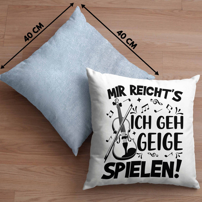 Geigenspieler Geschenk Kissen mit Füllung 40x40 Geigenspielerin Geigen Spruch Mir Reichts Ich Geh Geige Spielen (Grau) Blau Trendation