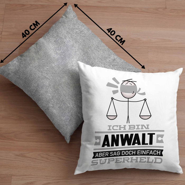 Anwalt Geschenk Kissen mit Füllung 40x40 Ich Bin Anwalt Aber Sag Doch Einfach Superheld Lustige Geschenkdiee für Anwalt (Grau) Grau Trendation