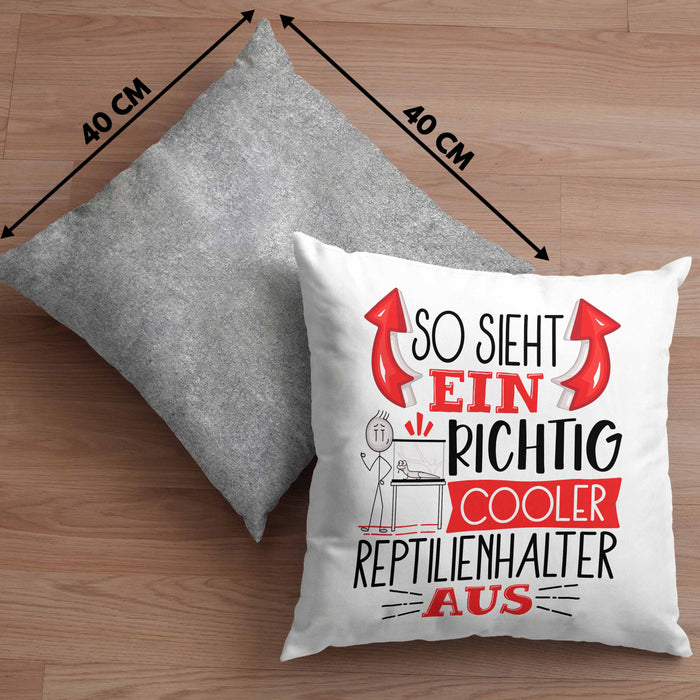 Reptilienhalter Kissen mit Füllung 40x40 So Sieht Ein Richtig Cooler Reptilienhalter Aus Geschenk Lustiger Spruch Geschenkidee (Grau) Grau Trendation