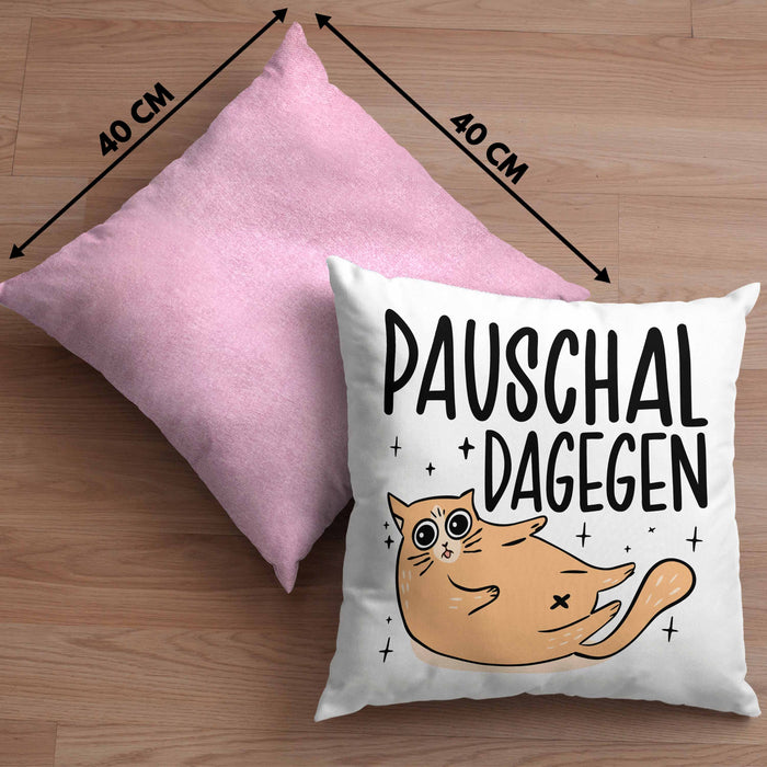 Katzen Kissen mit Füllung 40x40 Pauschal Dagegen Katze Katzenliebhaber Kater Geschenk Miau Katzenbesitzerin Geschenkidee Humor Sarkasmus (Grau) Rosa Trendation