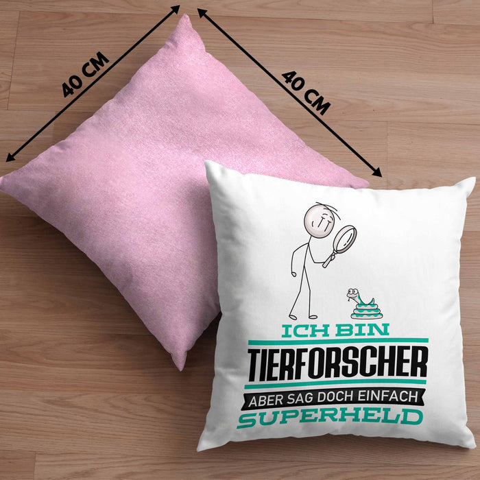 Tierforscher Geschenk Kissen mit Füllung 40x40 Ich Bin Tierforscher Aber Sag Doch Einfach Superheld Lustige Geschenkdiee für Tierforscher (Grau) Rosa Trendation