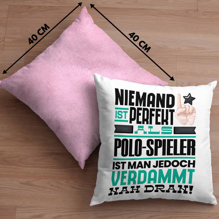 Polo-Spieler Geschenk Kissen mit Füllung 40x40 Lustige Geschenkidee für Polo-Spieler Geburtstag Niemand Ist Perfekt Aber Als Polo-Spieler Ist Man Nah Dran (Grau) Rosa Trendation