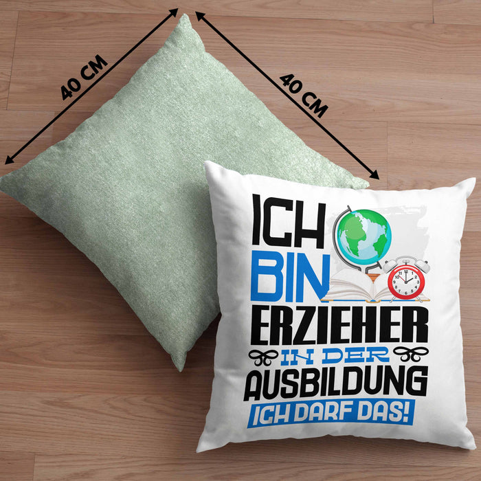 Erzieher Ausbildung Kissen mit Füllung 40x40 Geschenk Ich Bin Erzieher In Der Ausbildung Ich Darf Das Geschenkidee Spruch (Grau) Grün Trendation