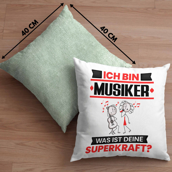 Musiker Kissen mit Füllung 40x40 Geschenk für Musiker Geburtstag Lustiger Spruch Was Ist Deine Superkraft (Grau) Grün Trendation
