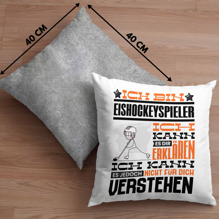 Eishockeyspieler Geschenk Kaffee-Kissen mit Füllung 40x40 Geschenkidee für Eishockeyspieler Ich Bin Eishockeyspieler Ich Kann Es Dir Erklären Jedoch Nicht Für Dich Verstehen Spruch Lustig (Grau) Grau Trendation