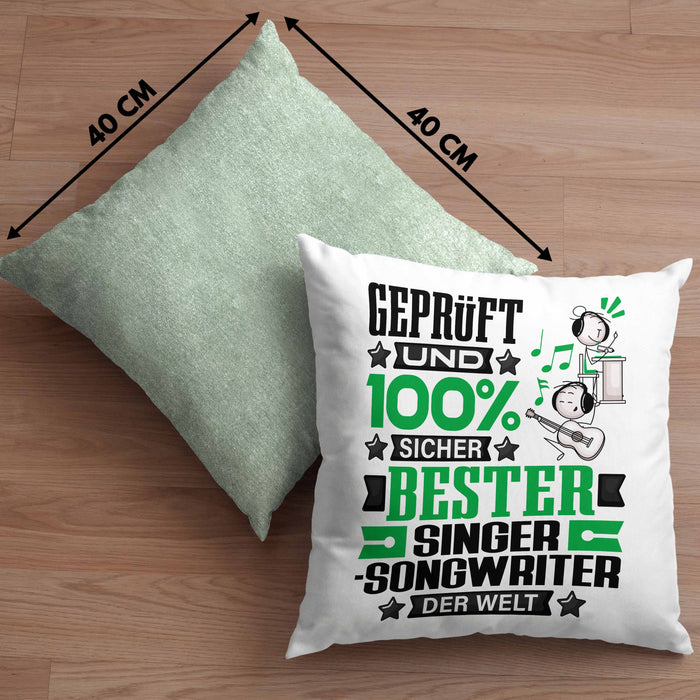 Singer-Songwriter Geschenk Lustiger Spruch für Singer-Songwriter Geschenkidee Bester Singer-Songwriter Der WeltKissen mit Füllung 40x40 (Grau) Grün Trendation