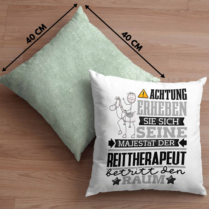 Reittherapeut Geschenk Kissen mit Füllung 40x40 Lustiger Spruch Erheben Sie Sich Der Reittherapeut Betritt den Raum (Grau) Grün Trendation