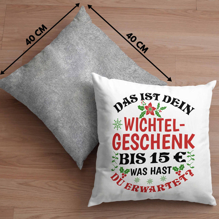 Wichtelgeschenk für 15 Euro Kissen mit Füllung 40x40 Wichteln für Frauen Kollegen Wichtel-Kissen mit Füllung 40x40 Das Ist Dein Wichtelgeschenk bis 15€ Was Hast du Erwartet Schrottwichteln (Grau) Grau Trendation