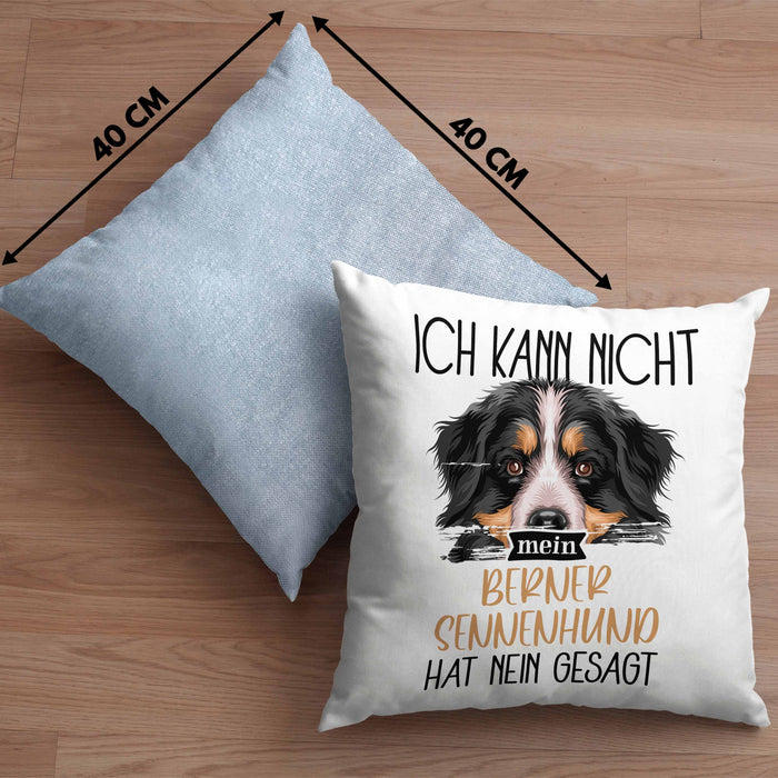 Berner Sennen Besitzer Kissen mit Füllung 40x40 Geschenk Lustiger Spruch Geschenkidee Ich Kann Nicht Mein Berner Sennen Hat Nein Gesagt (Grau) Blau Trendation