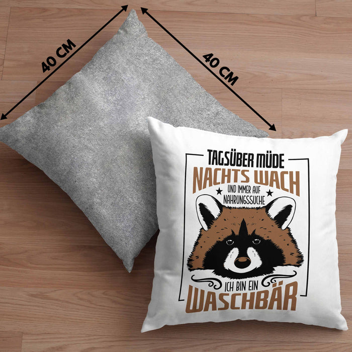 Waschbär Kissen mit Füllung 40x40 Geschenk Tagsüber Müde Nachts Wach Lustiger Spruch Frauen Nachtaktiv (Grau) Grau Trendation