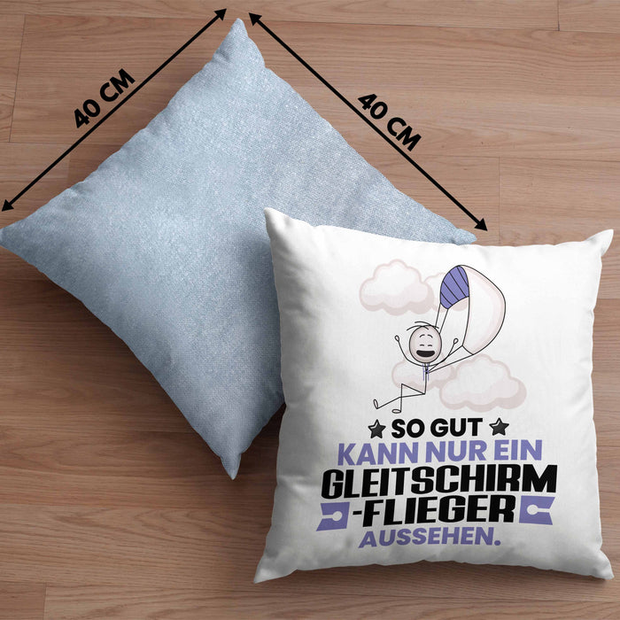 Gleitschirmflieger Geschenk Kissen mit Füllung 40x40 So Gut Kann Nur Ein Gleitschirmflieger Aussehen Geschenkidee (Grau) Blau Trendation