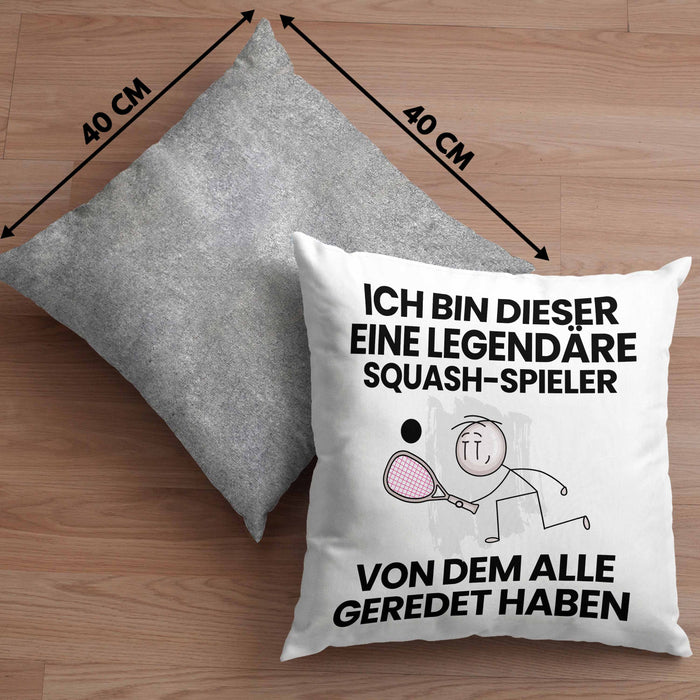 Squash-Spieler Geschenk Kissen mit Füllung 40x40 Lustige Geschenkidee Geburtstag für Squash-Spieler Ich Bin Dieser Legendäre Squash-Spieler Von Dem Alle Geredet Haben (Grau) Grau Trendation