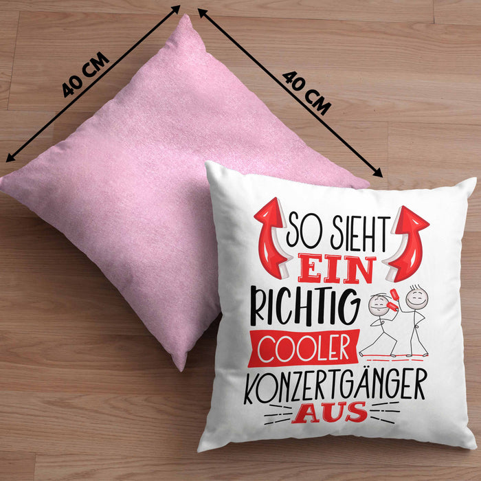 So Sieht Ein Richtig Cooler Konzertgänger Aus Geschenk Kissen mit Füllung 40x40 Lustiger Spruch Geschenkidee (Grau) Rosa Trendation