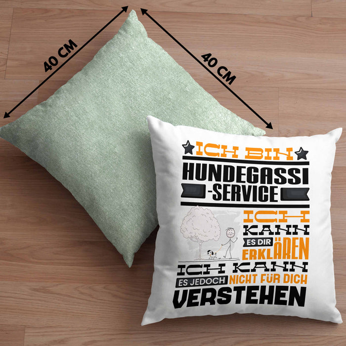 Hundegassi-Service Geschenk Kaffee-Kissen mit Füllung 40x40 Geschenkidee für Hundegassi-Service Ich Bin Hundegassi-Service Ich Kann Es Dir Erklären Jedoch Nicht Für Dich Verstehen Spruch Lustig (Grau) Grün Trendation
