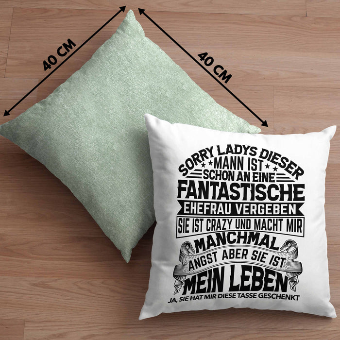 Ehemann Kissen mit Füllung 40x40 Geschenk Hochzeitstag Spaß Geschenkidee Jahrestag Sorry Ladys Dieser Mann Ist Schon An Eine Fantastische Ehefrau Vergeben (Grau) Grün Trendation