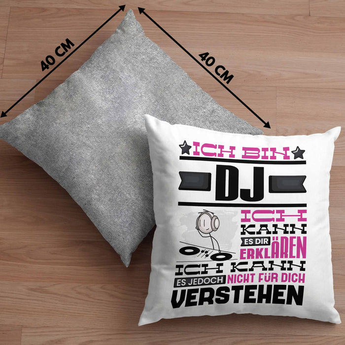 DJ Geschenk Kissen mit Füllung 40x40 Geschenkidee für DJ Geburtstag Lustiger Spruch Ich Bin DJ Ich Kann Es Dir Erklären Aber Nicht Für Dich Verstehen (Grau) Grau Trendation