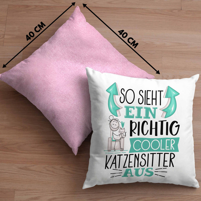 Katzensitter Kissen mit Füllung 40x40 So Sieht Ein Richtig Cooler Katzensitter Aus Geschenk Lustiger Spruch Geschenkidee (Grau) Rosa Trendation