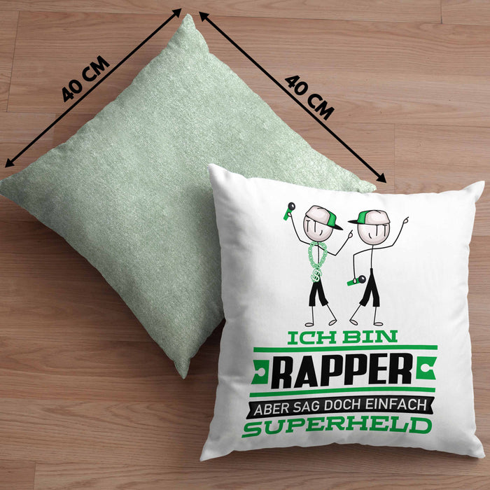 Rapper Geschenk Kissen mit Füllung 40x40 Ich Bin Rapper Aber Sag Doch Einfach Superheld Lustige Geschenkdiee für Rapper (Grau) Grün Trendation