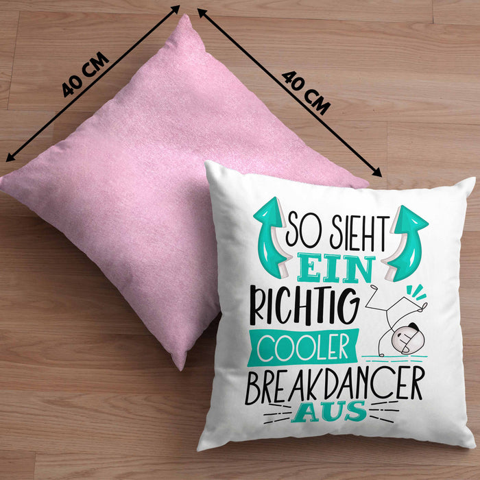 So Sieht Ein Richtig Cooler Breakdancer Aus Geschenk Kissen mit Füllung 40x40 Lustiger Spruch Geschenkidee (Grau) Rosa Trendation