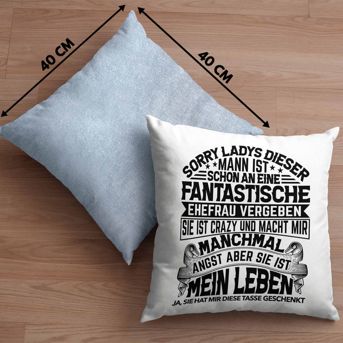 Ehemann Kissen mit Füllung 40x40 Geschenk Hochzeitstag Spaß Geschenkidee Jahrestag Sorry Ladys Dieser Mann Ist Schon An Eine Fantastische Ehefrau Vergeben (Grau) Blau Trendation