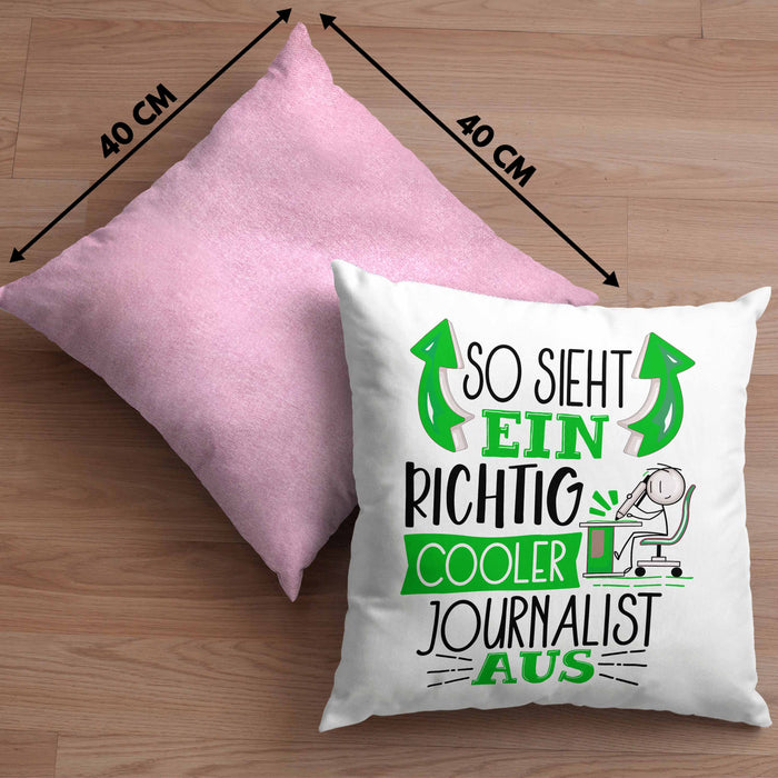 Journalist Kissen mit Füllung 40x40 Geschenk So Sieht Ein RIchtig Cooler Journalist Aus Geschenkidee Lustiger Spruch Geburtstag (Grau) Rosa Trendation