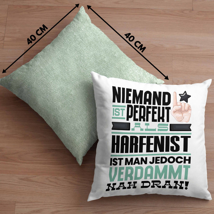 Harfenist Geschenk Kissen mit Füllung 40x40 Lustige Geschenkidee für Harfenist Geburtstag Niemand Ist Perfekt Aber Als Harfenist Ist Man Nah Dran (Grau) Grün Trendation