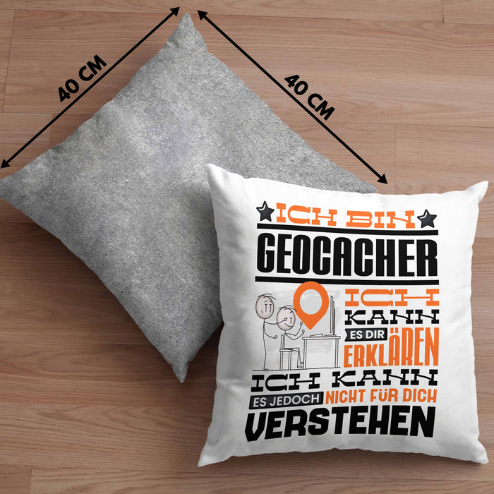 Geocacher Geschenk Kaffee-Kissen mit Füllung 40x40 Geschenkidee für Geocacher Ich Bin Geocacher Ich Kann Es Dir Erklären Jedoch Nicht Für Dich Verstehen Spruch Lustig (Grau) Grau Trendation