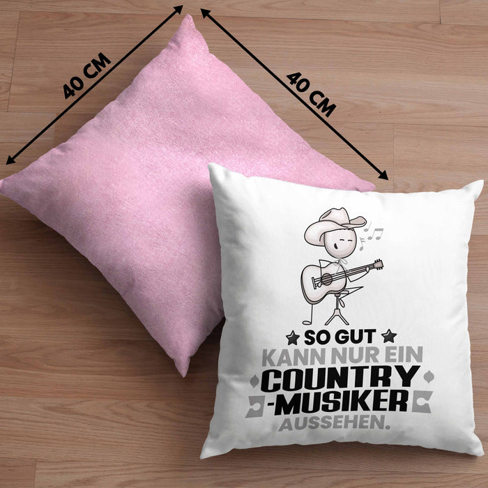 Country-Musiker Geschenk Kissen mit Füllung 40x40 So Gut Kann Nur Ein Country-Musiker Aussehen Geschenkidee (Grau) Rosa Trendation